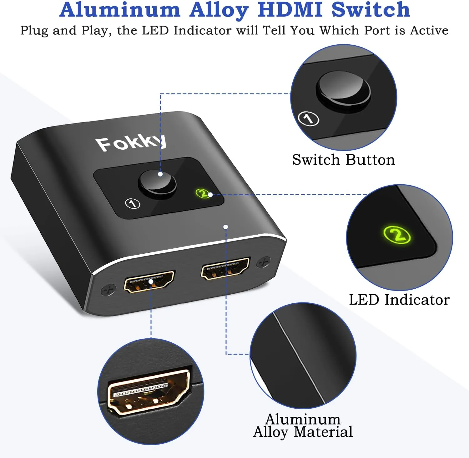 Fokky Bi-Direction Switch